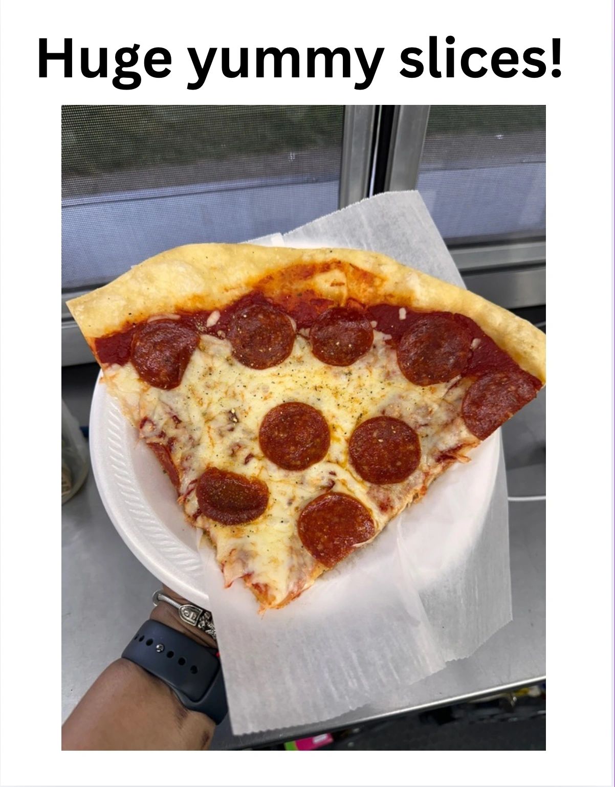 Huge yummy pepperoni slice